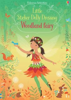 Carte de activitati   Little Sticker Dolly Dressing Woodland Fairy  , 200 stickers, format A5, Usborne