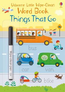 Carte de activitati scrie si sterge   Little Wipe-Clean Word Book: Things That Go  , reutilizabila, format mic A5, Usborne