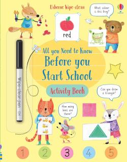 Carte de activitati scrie si sterge   Wipe-clean All You Need to Know Before You Start School Activity Book  , reutilizabila, Usborne