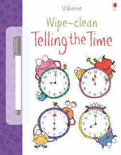 Carte de activitati scrie si sterge   Wipe-clean Telling the Time  , reutilizabila, Usborne