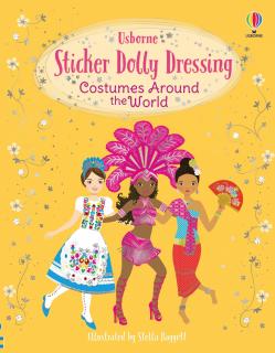 Carte de activitati   Sticker Dolly Dressing Costumes Around the World  , format A4, 250 stickers, Usborne