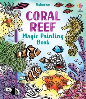 Carte de pictat cu apa   Magic painting book Coral Reef  , Usborne