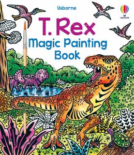 Carte de pictat cu apa   T. Rex Magic Painting Book  , Usborne