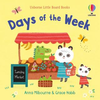 Carte ilustrata   Little Board Books Days of the Week  , cartonata, 2 ani+, Usborne