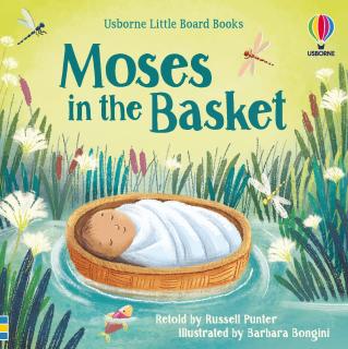 Carte ilustrata   Little Board Books Moses in the basket  , cartonata, 2 ani+, Usborne