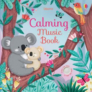 Carte muzicala,   Calming Music Book  , cartonata, Usborne