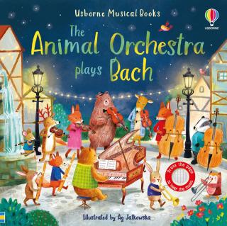 Carte muzicala,   The Animal Orchestra Plays Bach  , cartonata, Usborne