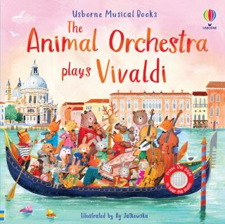 Carte muzicala   The Animal Orchestra Plays Vivaldi  , cartonata, Usborne