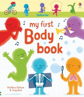 Carte   My First Body Book  , cartonata, 3 ani+, Usborne