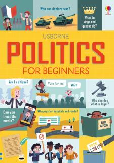 Carte   Politics for Beginners  , 10 ani+, Usborne