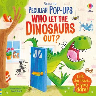 Carte pop-up   Peculiar pop-ups: Who Let The Dinosaurs Out?  , Usborne