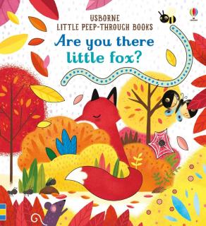 Carte senzoriala   Are you there little fox?  , cartonata, cu decupaje, Usborne