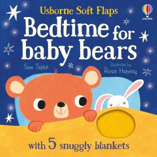 Carte senzoriala   Bedtime for Baby Bears  , cu paturice textila, cartonata, Usborne