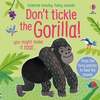 Carte senzoriala cu sunete   Don t tickle the Gorilla!  , cartonata, cu texturi, Usborne