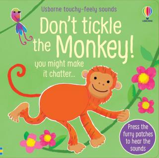 Carte senzoriala cu sunete   Don t tickle the monkey  , cartonata, cu texturi, Usborne