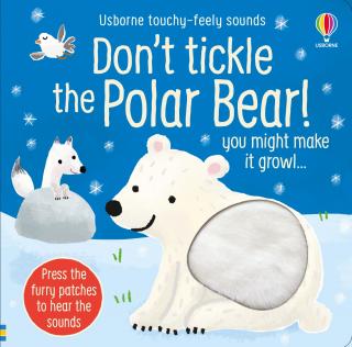 Carte senzoriala cu sunete   Don t tickle the Polar Bear  , cartonata, cu texturi, Usborne