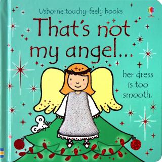 Carte senzoriala cu texturi   That,  s not my angel  , cartonata, Usborne