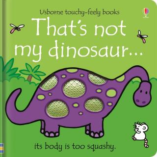 Carte senzoriala cu texturi   That s not my dinosaur  , cartonata, Usborne