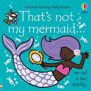 Carte senzoriala cu texturi   That s not my mermaid  , cartonata, Usborne