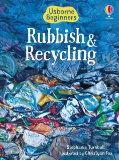 Carte   Usborne Beginners: Rubbish and Recycling  , Usborne