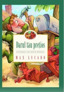 Darul tau pretios, seria Pancinello, Max Lucado