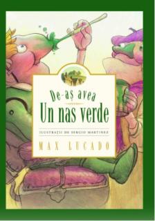 De-as avea un nas verde, seria Pancinello, Max Lucado