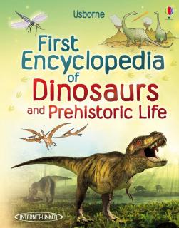 Enciclopedie Dinozauri   First Encyclopedia of Dinosaurs and Prehistoric Life  , Usborne