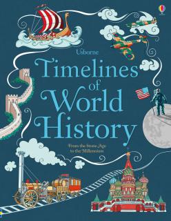 Enciclopedie Istorie   Timelines of World History  , 9 ani+, Usborne