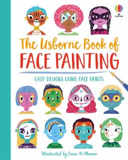 Ghid pictura pe fata   Book of Face Painting  , Usborne