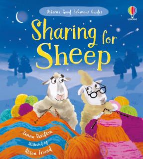 Good Behaviour Guides: Sharing for Sheep, 2 ani+, Usborne