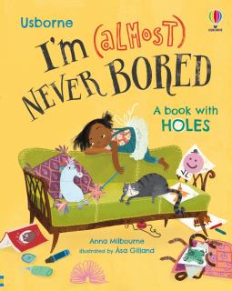 I m (Almost) Never Bored, 3 ani+, Usborne