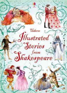 Illustrated Stories from Shakespeare, 7 ani+, Usborne