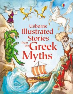 Illustrated Stories from the Greek Myths, 7 ani+, Usborne