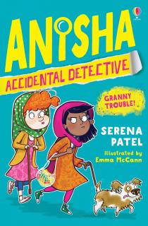 Povestea   Anisha, Accidental Detective: Granny Trouble  , Usborne