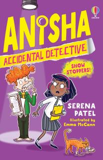 Povestea   Anisha, Accidental Detective: Show Stoppers  , Usborne