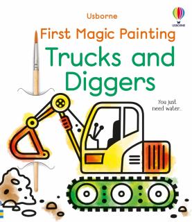 Prima carte de pictat cu apa   First Magic Painting Trucks and Diggers  , Usborne