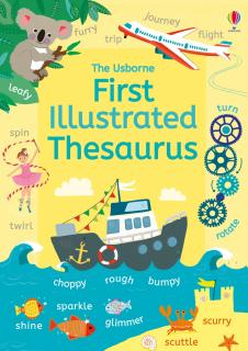 Tezaur cuvinte in engleza   First Illustrated Thesaurus  , Usborne
