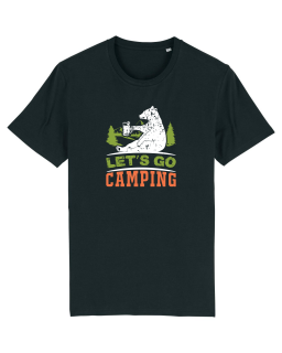 Tricou Unisex Let s go camping