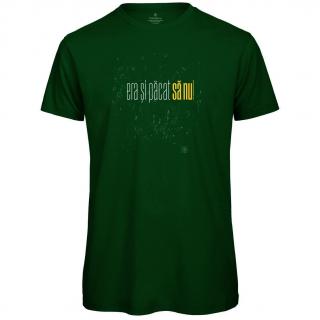 Tricou Era si pacat sa nu, barbat, culoare verde, CRP108