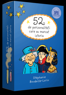 52 de personalitati care au marcat istoria, DPH, 4-5 ani +