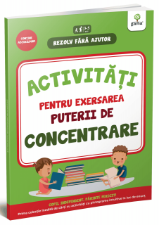 Activitati pentru exersarea puterii de concentrare, Editura Gama, 2-3 ani +