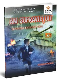 Am supravietuit invaziei naziste, 1944, Editura Gama, 8-9 ani +