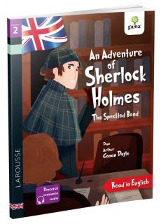 An Adventure of Sherlock Holmes: The Speckled Band, Editura Gama, 6-7 ani +