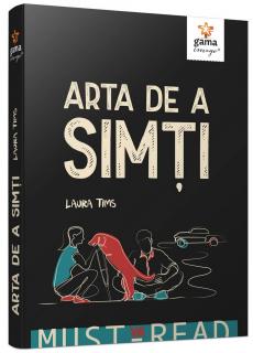 Arta de a simti, Editura Gama, 14 ani +