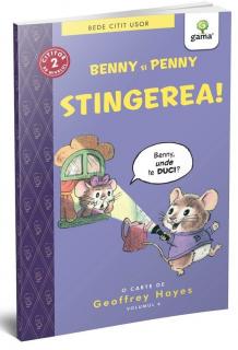 Benny si Penny: Stingerea! (volumul 4), Editura Gama, 6-7 ani +