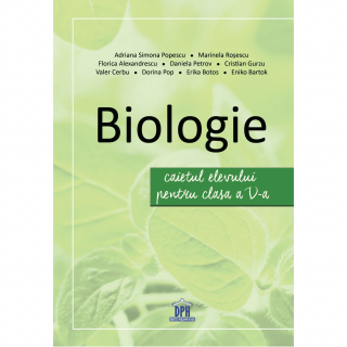 Biologie - Caietul elevului pentru clasa a V a, DPH, 10-11 ani +