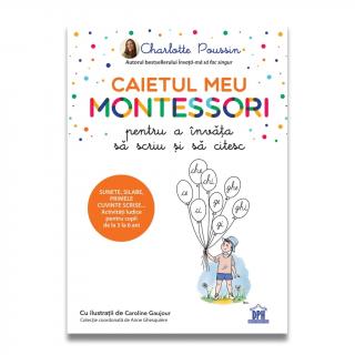 Caietul meu Montessori pentru a invata sa scriu si sa citesc, DPH, 2-3 ani +