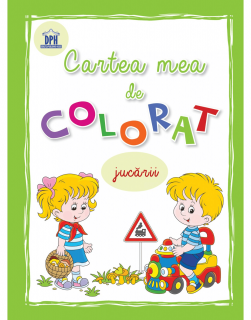 Cartea mea de colorat - Jucarii, DPH, 2-3 ani +