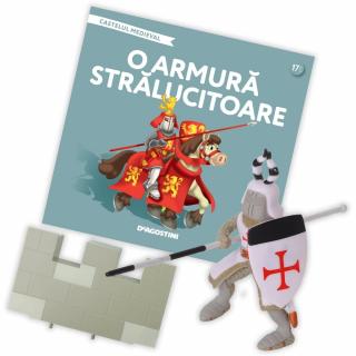 Castelul Medieval Nr. 17 - O armura stralucitoare, DeAgostini, 3 ani+