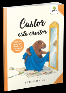 Castor este croitor, Editura Gama, 4-5 ani +